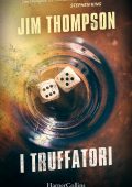 Jim Thompson - I truffatori (2020)