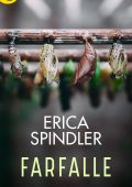 Erica Spindler - Farfalle (2018)