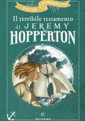 Davide Morosinotto - Il terribile testamento di Jeremy Hopperton (2018)