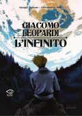 Giorgio Martone, Giovanni La Pietra - Giacomo Leopardi. L’Infinito (Graphic Novel) (2022)