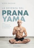 Boris Bazzani - La Scienza del Pranayama (2022)