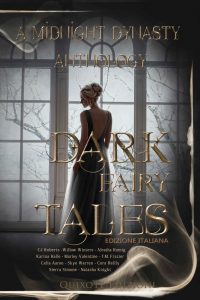 AA.VV. – Dark Fairy Tales. Midnight Dynasty Anthology (2022)