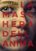 Viviana Nobilini - La maschera dell'anima (2022)