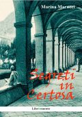 Marina Marucci - Segreti in Certosa (2022)