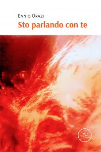 Ennio Orazi – Sto parlando con te (2022)