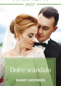 Kandy Shepherd - Dolce scandalo (2019)