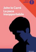 John le Carré - La pace insopportabile (2015)