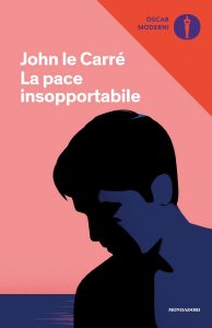 John le Carré – La pace insopportabile (2015)
