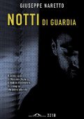 Giuseppe Naretto - Notti di guardia (2012)