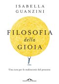 Isabella Guanzini - Filosofia della gioia (2021)