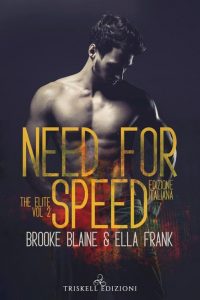 Brooke Blaine, Ella Frank – Need for speed (Elite serie vol. 2) (2022)