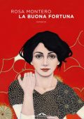 Rosa Montero - La buona fortuna (2022)