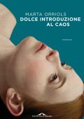 Marta Orriols - Dolce introduzione al caos (2022)