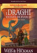 Margaret Weis, Tracy Hickman - La guerra del Chaos Vol. 2. DragonLance. I draghi dell'estate di fuoco (2021)