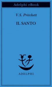 V.S. Pritchett – Il Santo (2022)