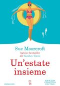 Sue Moorcroft - Un'estate insieme (2022)