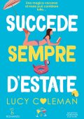 Lucy Coleman - Succede sempre d'estate (2022)