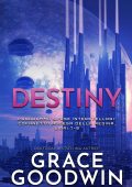 Grace Goodwin - Destiny. Confanetto Ascesa della Regina 7-8-9 (2022)
