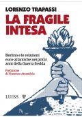 Lorenzo Trapassi - La fragile intesa (2022)