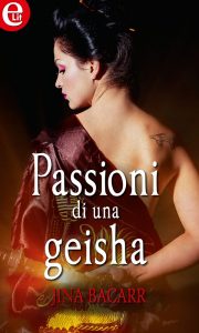 Jina Bacarr – Passioni di una geisha (2016)