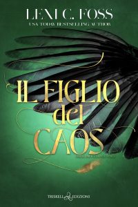 Lexi C. Foss – Dark Provenance Vol. 2. Il Figlio del Caos (2022)