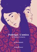 Marina Cvetaeva - Podruga. L'amica (2022)