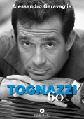 Alessandro Garavaglia - Tognazzi '60 (2022)