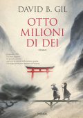 David B. Gil - Otto milioni di dei (2022)
