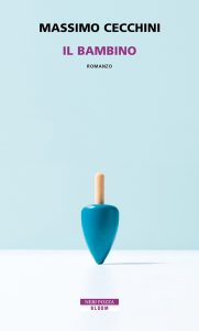Massimo Cecchini – Il bambino (2022)