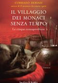 Corrado Debiasi - Il villaggio dei monaci senza tempo (2022)
