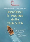 Anna De Simone, Ana Maria Sepe - Riscrivi le pagine della tua vita (2022)