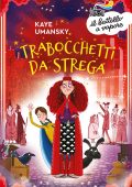 Kaye Umansky - Trabocchetti da strega (2022)