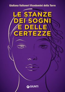 Giuliana Valisneri Vicedomini della Torre – Le stanze dei sogni e delle certezze (2022)