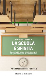Maurizio Parodi – La scuola è sfinita (2022)