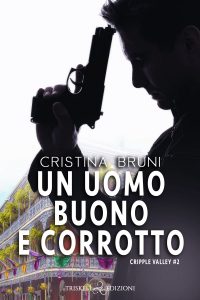 Cristina Bruni – Un uomo buono e corrotto (2022)