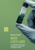 Nicole Ticchi - Salute a tutti i costi (2022)