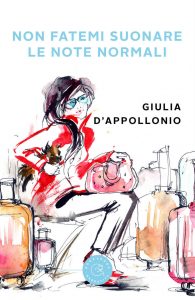 Giulia D’Appollonio – Non fatemi suonare le note normali (2022)