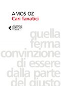 Amos Oz - Cari fanatici (2020)