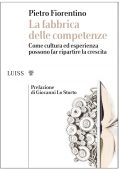Pietro Fiorentino - La fabbrica delle competenze (2020)