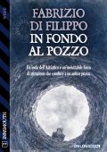 Fabrizio Di Filippo - In fondo al pozzo (2022)