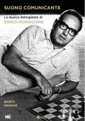 Marco Ranaldi - Suono comunicante. La musica immaginata di Ennio Morricone (2021)