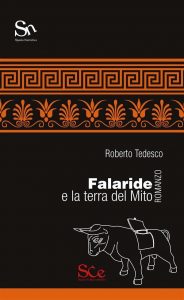 Roberto Tedesco – Falaride e la terra del Mito (2022)