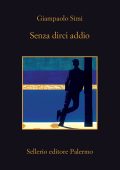 Giampaolo Simi - Senza dirci addio (2022)