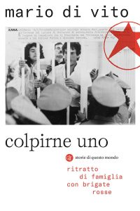 Mario Di Vito – Colpirne uno (2022)