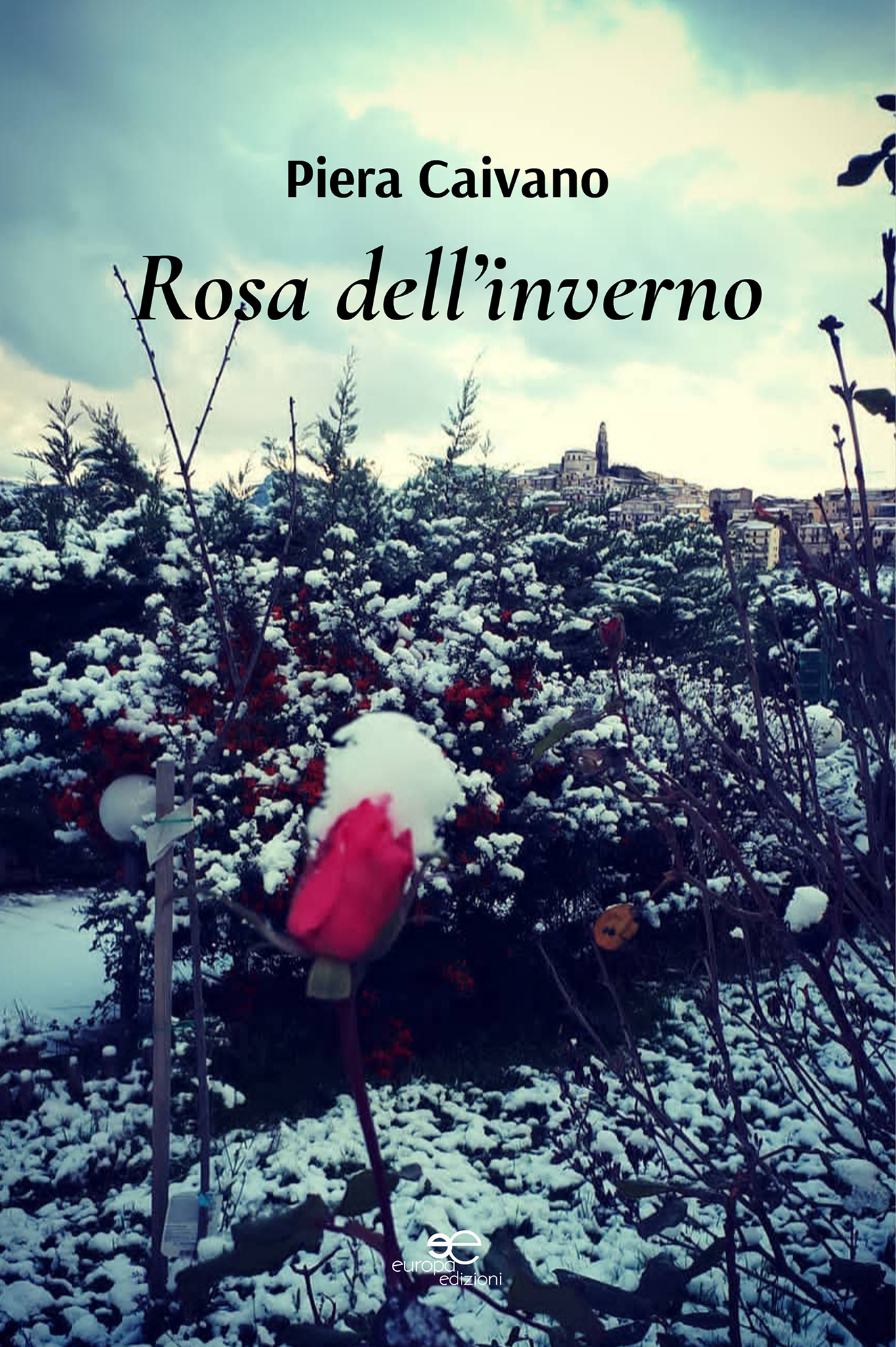 Piera Caivano – Rosa dell’inverno (2022)