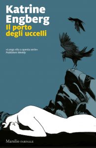Katrine Engberg – Il porto degli uccelli (2022)