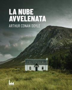 Arthur Conan Doyle – La nube avvelenata (2022)