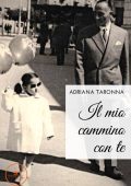 Adriana Taronna - Il mio cammino con te (2022)