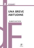 Filiberto Battistin - Una Breve Abitudine (2018)