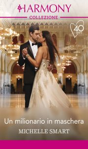 Michelle Smart – Ballo milionario Vol. 1. Un milionario in maschera (2021)